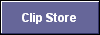Clip Store