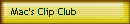 Mac's Clip Club